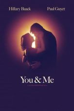 Nonton Streaming Download Drama You and Me (2018) Subtitle Indonesia