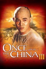 Nonton Streaming Download Drama Nonton Once Upon a Time in China III (1993) Sub Indo jf Subtitle Indonesia