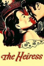 Nonton Streaming Download Drama The Heiress (1949) jf Subtitle Indonesia