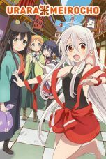 Nonton Streaming Download Drama Urara Meirochou (2017) Subtitle Indonesia