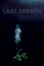 Nonton Streaming Download Drama Last Breath (2019) jf Subtitle Indonesia