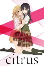 Nonton Streaming Download Drama Citrus (2018) Subtitle Indonesia