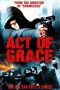 Nonton Streaming Download Drama Act of Grace (2008) Subtitle Indonesia