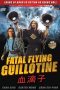 Nonton Streaming Download Drama The Fatal Flying Guillotines (1977) Subtitle Indonesia