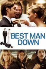 Nonton Streaming Download Drama Best Man Down (2012) jf Subtitle Indonesia