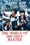 Nonton Streaming Download Drama World of the Drunken Master (1979) jf Subtitle Indonesia