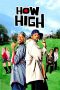 Nonton Streaming Download Drama How High (2001) jf Subtitle Indonesia