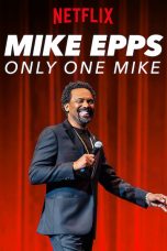 Nonton Streaming Download Drama Mike Epps: Only One Mike (2019) jf Subtitle Indonesia