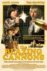 Nonton Streaming Download Drama The Blazing Cannons (2017) gt Subtitle Indonesia