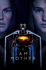 Nonton Streaming Download Drama Nonton I Am Mother (2019) Sub Indo jf Subtitle Indonesia