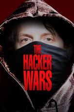 Nonton Streaming Download Drama The Hacker Wars (2014) jf Subtitle Indonesia