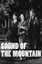 Nonton Streaming Download Drama Sound of the Mountain (1954) gt Subtitle Indonesia