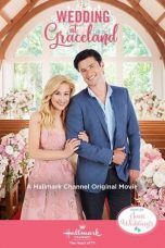 Nonton Streaming Download Drama Wedding at Graceland (2019) Subtitle Indonesia