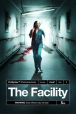 Nonton Streaming Download Drama The Facility (2012) Subtitle Indonesia