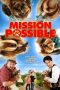 Nonton Streaming Download Drama Mission Possible (2018) Subtitle Indonesia