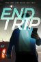 Nonton Streaming Download Drama End Trip (2018) jf Subtitle Indonesia