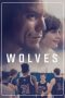 Nonton Streaming Download Drama Wolves (2016) gt Subtitle Indonesia