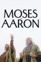 Nonton Streaming Download Drama Moses and Aaron (1975) Subtitle Indonesia