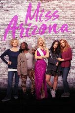 Nonton Streaming Download Drama Miss Arizona (2018) gt Subtitle Indonesia