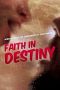 Nonton Streaming Download Drama Faith in Destiny (2012) Subtitle Indonesia