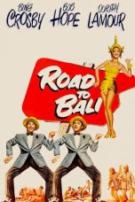 Nonton Streaming Download Drama Road to Bali (1952) Subtitle Indonesia