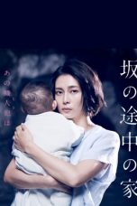 Nonton Streaming Download Drama A House on the Slope / Saka no Tochu no Ie (2019) Subtitle Indonesia