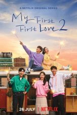 Nonton Streaming Download Drama Nonton My First First Love S02 (2019) Sub Indo Subtitle Indonesia