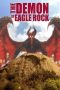 Nonton Streaming Download Drama The Demon of Eagle Rock (2018) Subtitle Indonesia