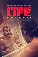 Nonton Streaming Download Drama Anabolic Life (2017) gt Subtitle Indonesia