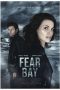 Nonton Streaming Download Drama Fear Bay (2018) Subtitle Indonesia