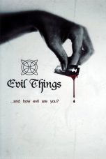 Nonton Streaming Download Drama Evil Things (2012) Subtitle Indonesia