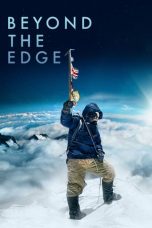 Nonton Streaming Download Drama Beyond The Edge (2013) gt Subtitle Indonesia