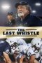 Nonton Streaming Download Drama The Last Whistle (2019) Subtitle Indonesia