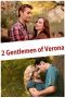 Nonton Streaming Download Drama 2 Gentlemen of Verona (2018) Subtitle Indonesia