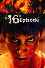 Nonton Streaming Download Drama The 16th Episode (2019) jf Subtitle Indonesia