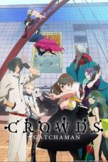 Nonton Streaming Download Drama Gatchaman Crowds (2013) Subtitle Indonesia