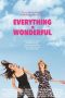 Nonton Streaming Download Drama Everything is Wonderful (2019) gt Subtitle Indonesia