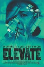 Nonton Streaming Download Drama Elevate (2018) gt Subtitle Indonesia