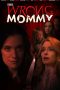 Nonton Streaming Download Drama The Wrong Mommy (2019) Subtitle Indonesia