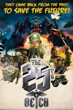 Nonton Streaming Download Drama The 25th Reich (2012) jf Subtitle Indonesia