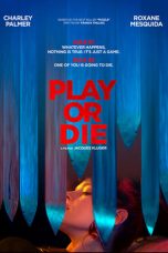 Nonton Streaming Download Drama Play or Die (2019) jf Subtitle Indonesia