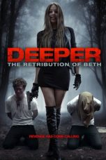 Nonton Streaming Download Drama Deeper: The Retribution of Beth (2014) Subtitle Indonesia