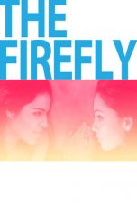 Nonton Streaming Download Drama The Firefly (2013) Subtitle Indonesia