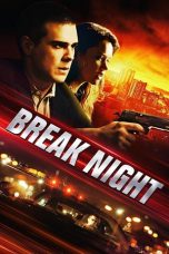 Nonton Streaming Download Drama Break Night (2017) gt Subtitle Indonesia