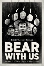 Nonton Streaming Download Drama Bear with Us (2016) Subtitle Indonesia