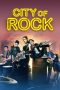 Nonton Streaming Download Drama City of Rock (2017) gt Subtitle Indonesia