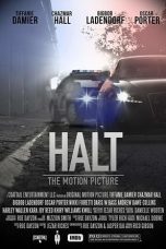 Nonton Streaming Download Drama Halt: The Motion Picture (2018) Subtitle Indonesia