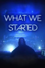 Nonton Streaming Download Drama What We Started (2017) gt Subtitle Indonesia