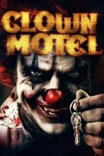 Nonton Streaming Download Drama Clown Motel: Spirits Arise (2019) Subtitle Indonesia