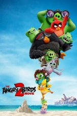 Nonton Streaming Download Drama Nonton The Angry Birds Movie 2 (2019) Sub Indo jf Subtitle Indonesia